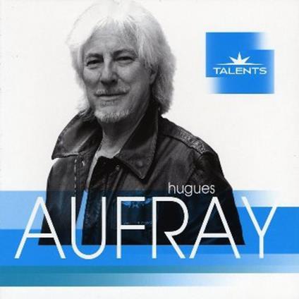 Talents - CD Audio di Hugues Aufray