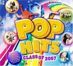 Pop Hits. Class of 2007