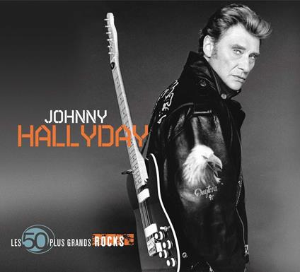 Les 50 plus belles rocks - CD Audio di Johnny Hallyday