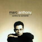 Contra la corriente - CD Audio di Marc Anthony