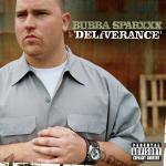 Deliverance - CD Audio di Bubba Sparxxx