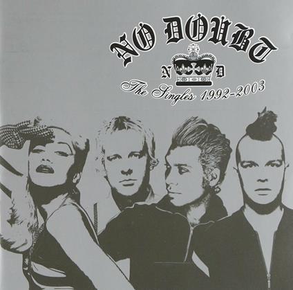 Singles 1992-2003 - CD Audio di No Doubt