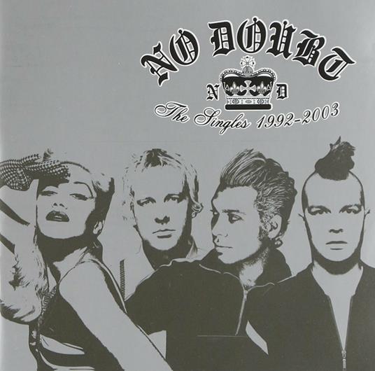 Singles 1992-2003 - CD Audio di No Doubt