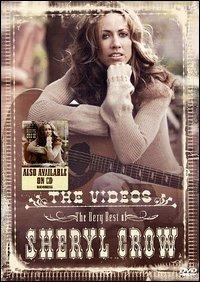 Sheryl Crow. The Very Best of Sharyl Crow. The Videos (DVD) - DVD di Sheryl Crow