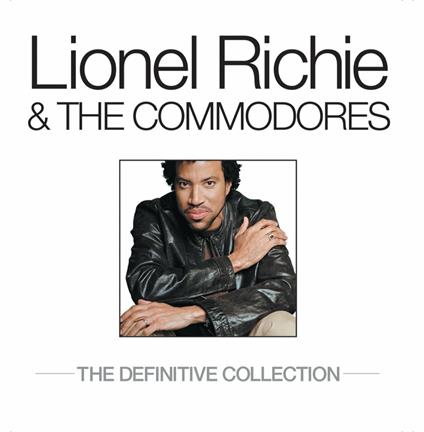 The Definitive Collection - CD Audio di Commodores,Lionel Richie