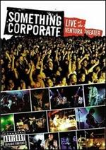 Something Corporate. Live At The Ventura Theatre (DVD)