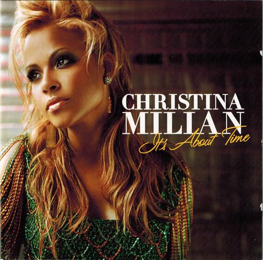 Christina Milian - Its About Time (2 Cd) - CD Audio di Christina Milian