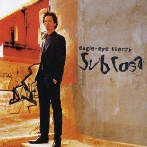 Sub Rosa - CD Audio di Eagle-Eye Cherry