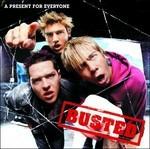 A Present for Everyone - CD Audio di Busted