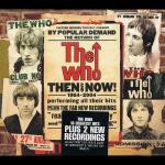 Then and Now (Limited Edition) - CD Audio di The Who