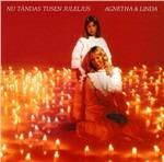 Nu tändas tusen juleljus - CD Audio di Agnetha Fältskog,Linda Fältskog