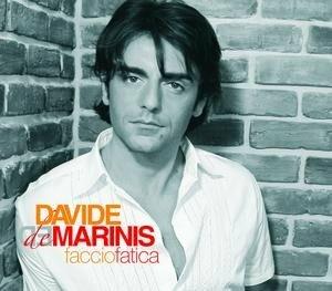 Faccio fatica - CD Audio Singolo di Davide De Marinis