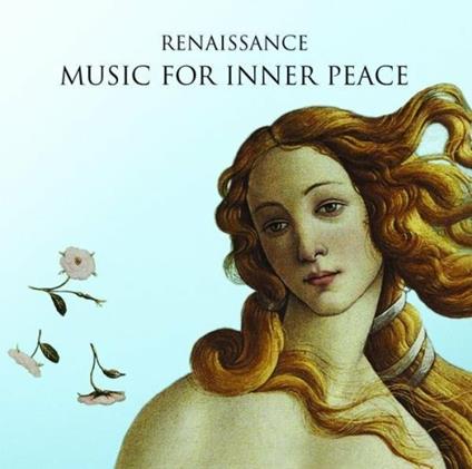 Renaissance: Music For Inner Peace - CD Audio