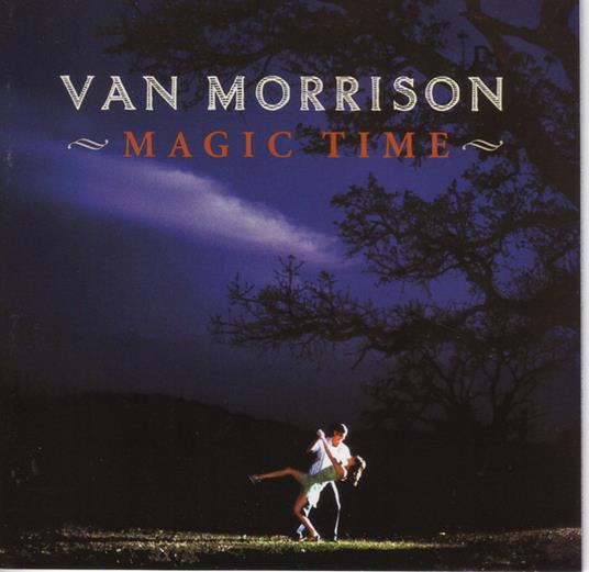 Magic Time - CD Audio di Van Morrison