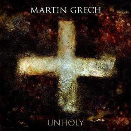 Martin Grech - Unholy - CD Audio