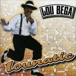Lounatic - CD Audio di Lou Bega