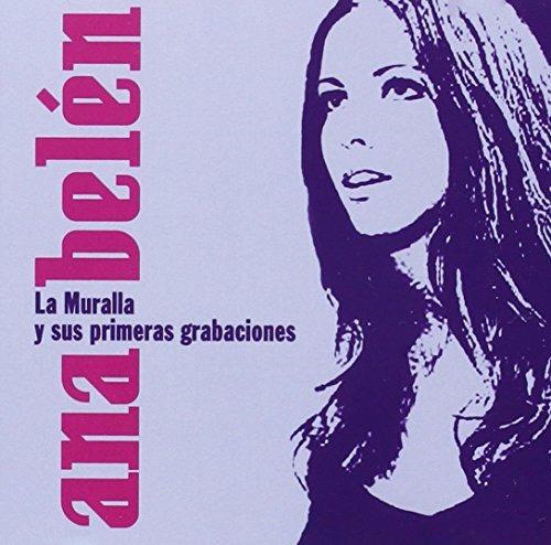 La Muralla Sus Primeras - CD Audio di Ana Belén
