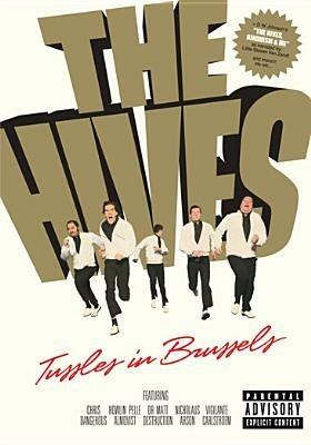 The Hives. Tussels in Brussels (DVD) - DVD di Hives