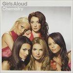 Chemistry - CD Audio di Girls Aloud