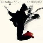 Bryan Adams. Anthology - CD Audio di Bryan Adams