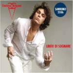 Liberi di sognare - CD Audio Singolo di Gianluca Grignani