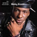 Bobby Brown. The Definitive Collection