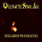 Lullabies to Paralyze - CD Audio di Queens of the Stone Age