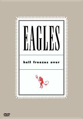 The Eagles. Hell Freezes Over (DVD) - DVD di Eagles