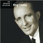 The Definitive Collection - CD Audio di Bing Crosby