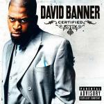 Certified - CD Audio di David Banner