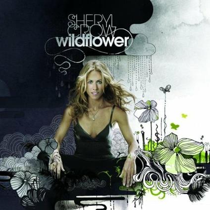 Wildflower - CD Audio di Sheryl Crow