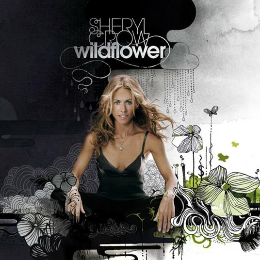 Wildflower - CD Audio di Sheryl Crow