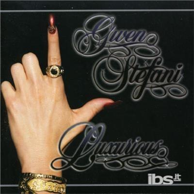 Luxurious - CD Audio di Gwen Stefani