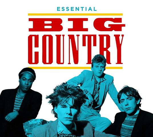 Essential Big Country - CD Audio di Big Country