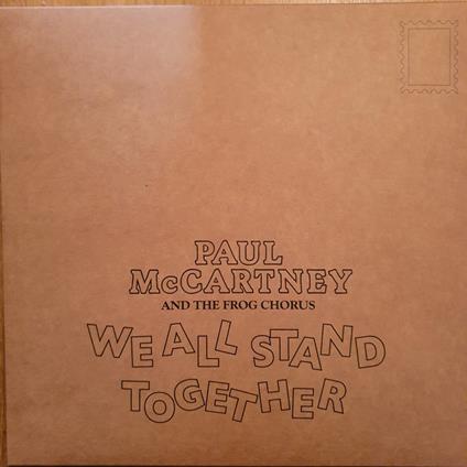 Paul Mccartney and the Frog Chorus - We All Stand Together - Vinile 7'' di Paul McCartney