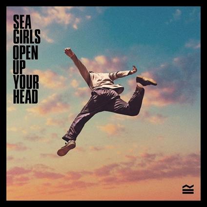 Open Up Your Head - CD Audio di Sea Girls
