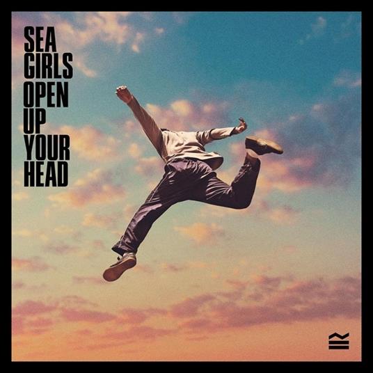 Open Up Your Head - CD Audio di Sea Girls