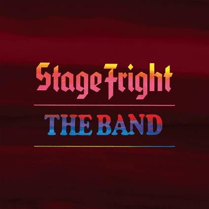 Stage Fright (50th Anniversary Super Deluxe Edition: 2 CD + LP + 7" + Blu-ray Audio) - Vinile LP + CD Audio + Blu-ray Audio di Band