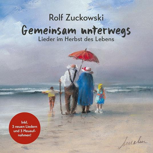 Gemeinsam Unterwegs. Lieder Im Herbst Des Lebens - CD Audio di Rolf Zuckowski