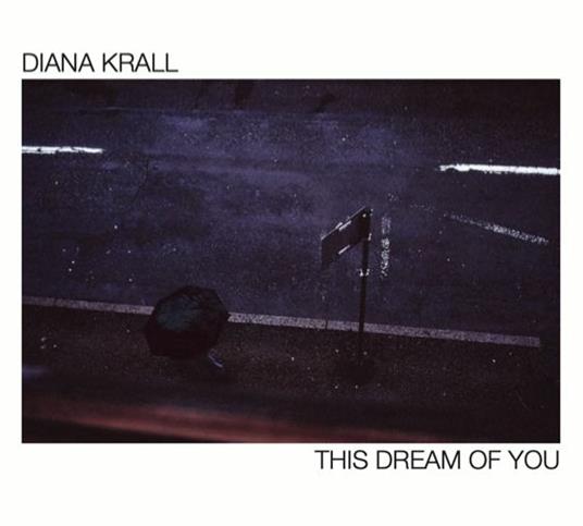 This Dream of You - CD Audio di Diana Krall