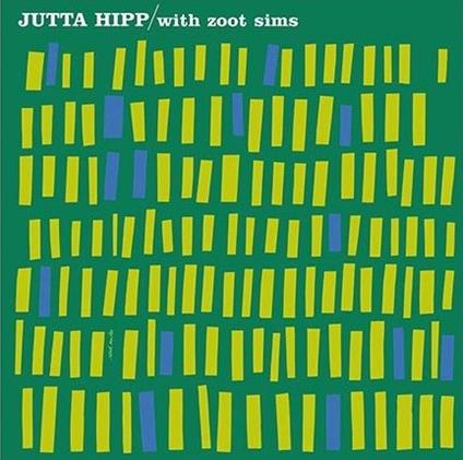 Jutta Hipp with Zoot Sims - Vinile LP di Zoot Sims,Jutta Hipp