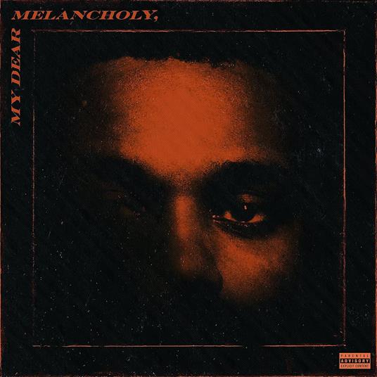 My Dear Melancholy - Vinile LP di Weeknd