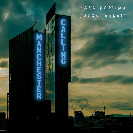 Manchester Calling - Vinile LP di Paul & Jacqui Abbott Heaton
