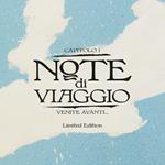 Note di viaggio. Capitolo 1. Venite avanti… (Deluxe Edition)