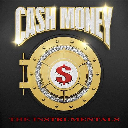 Cash Money. The Instrumentals - Vinile LP