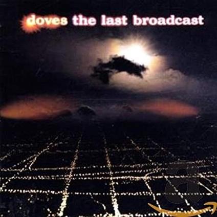 The Last Broadcast - Vinile LP di Doves
