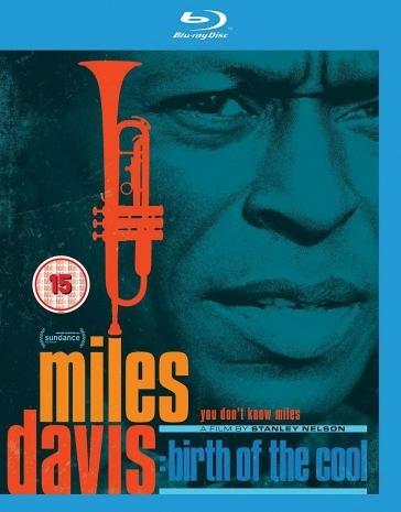Birth of the Cool. Il documentario (Blu-ray) - Blu-ray di Miles Davis