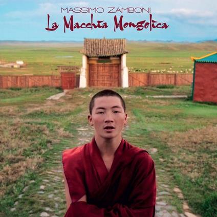 La macchia mongolica - CD Audio di Massimo Zamboni