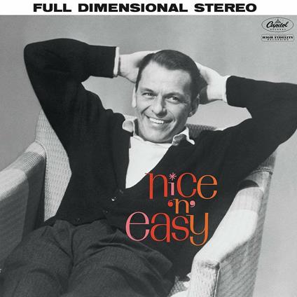 Nice 'n' Easy (60th Anniversary Edition) - CD Audio di Frank Sinatra