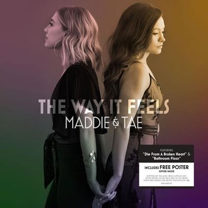 Way It Feels - Vinile LP di Maddie & Tae